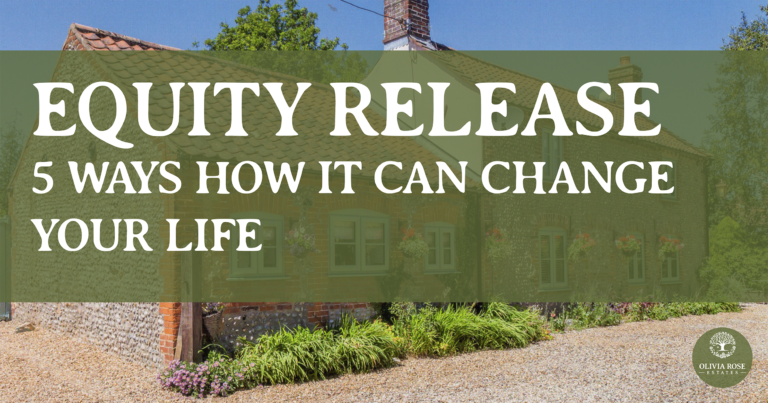 Equity Release 5 Ways How It Can Change Your Life