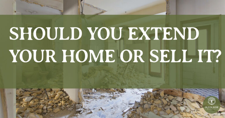 should you extend your home or sell it